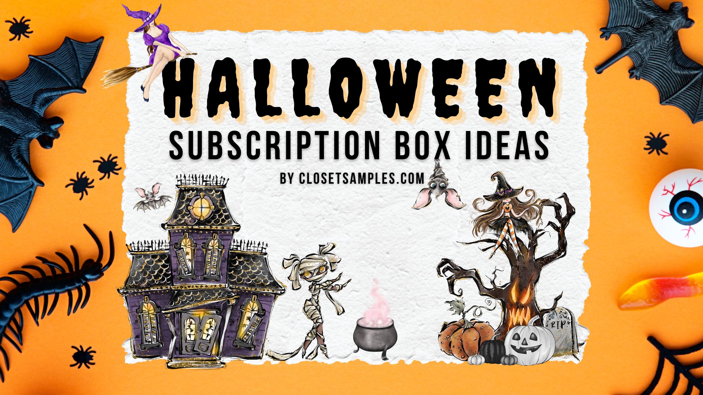 Halloween Subscription Box Ideas Closetsamples