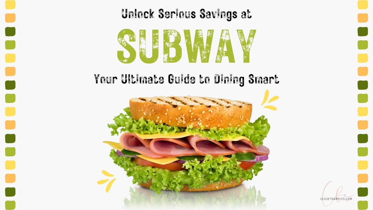 Unlock Serious Savings at Subway Your Ultimate Guide to Dining Smart closetsamples