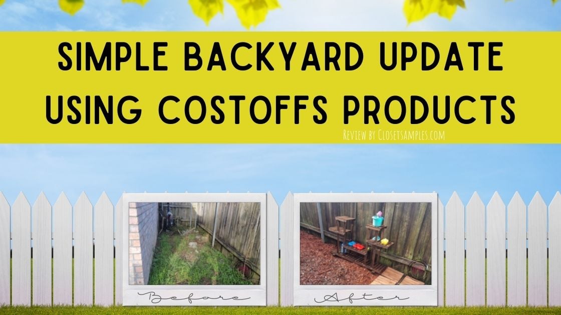 Simple Backyard Update Using Costoffs Products A Review closetsamples