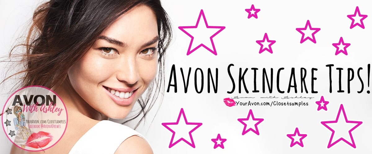 Avon Skin Care Tips!