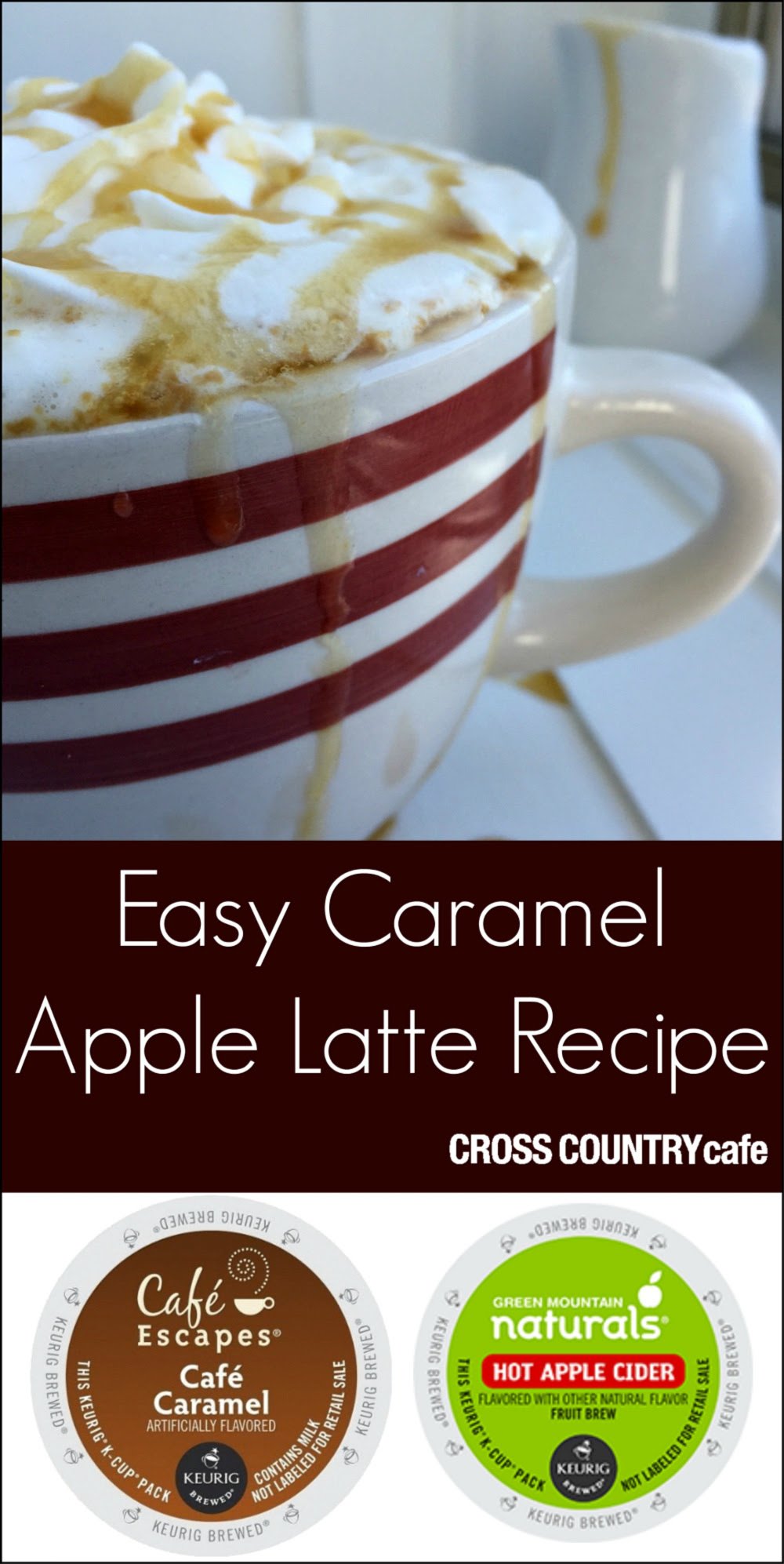 Easy Caramel Apple Latte recipe made with 2 Keurig® K-Cup® coffee pods.jpg