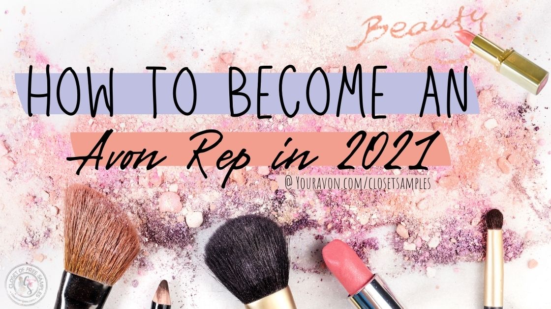 How to Become an Avon Rep in 2021 closetsamples