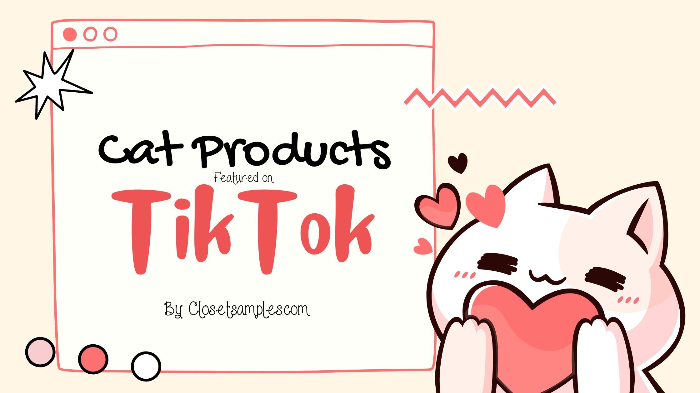 Cat Products Featured on TikTok Closetsamples