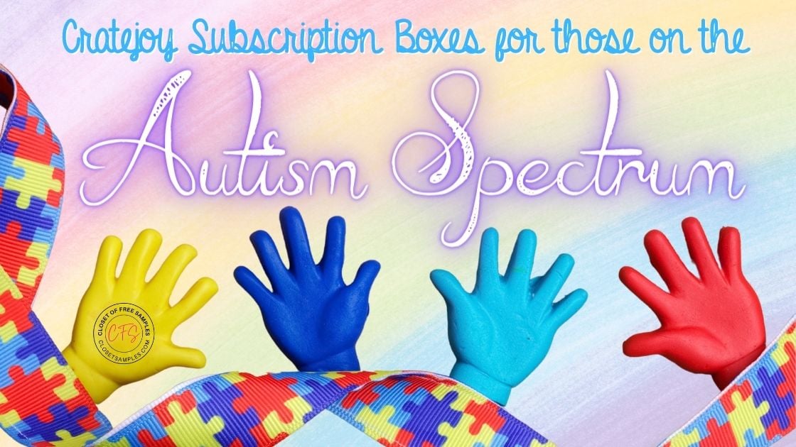 Cratejoy Subscription Boxes for those on the Autism Spectrum closetsamples