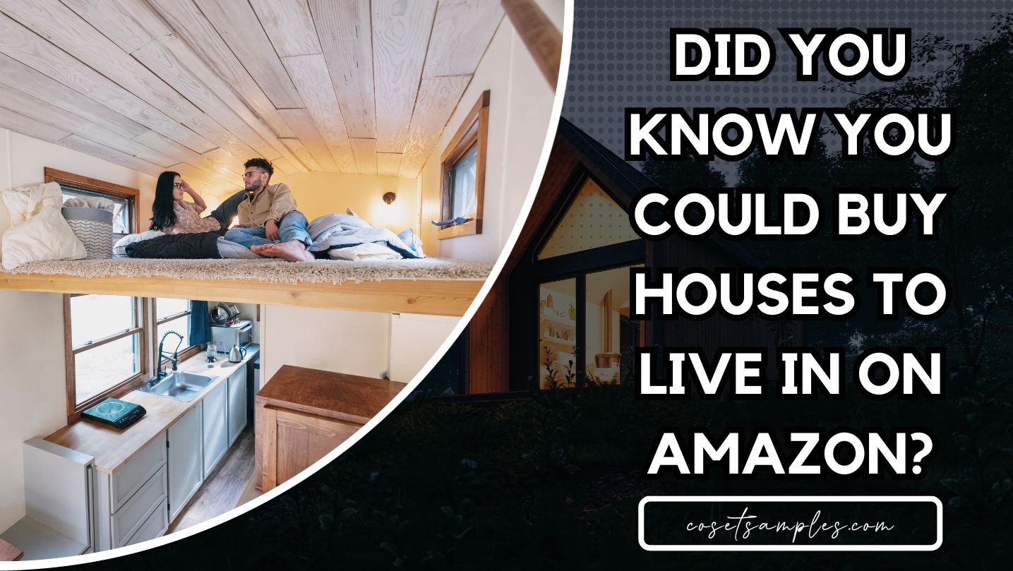 Did You Know You Could Buy Houses to LIVE in on Amazon closetsamples
