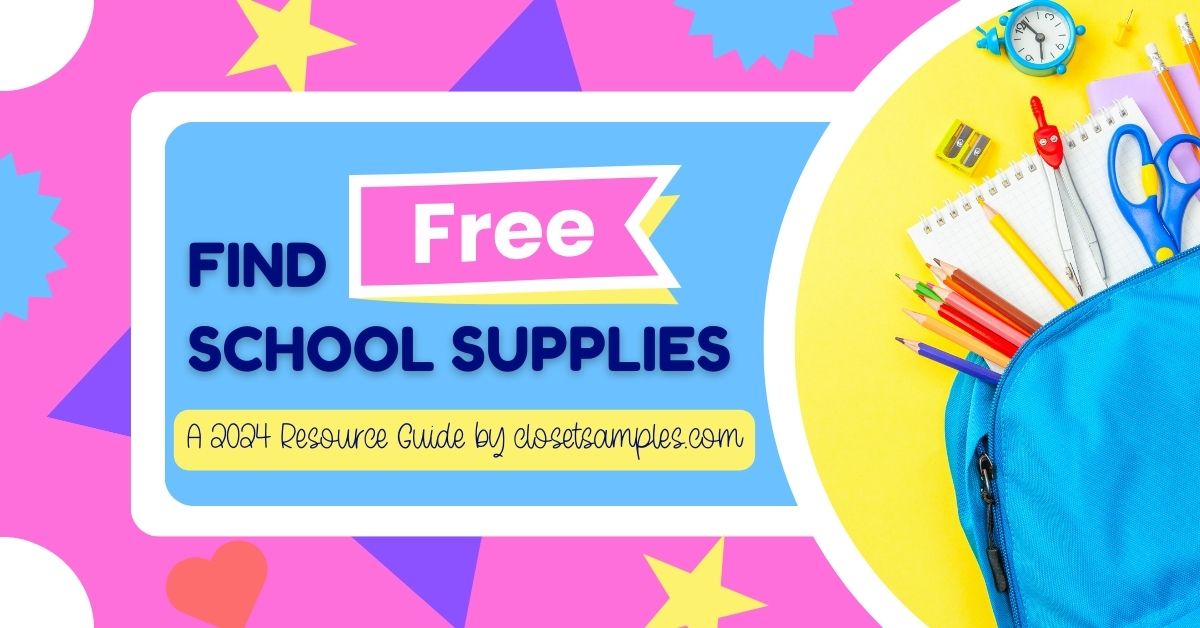 Find Free School Supplies Near You Tips Resources 2024 Guide closetsamples