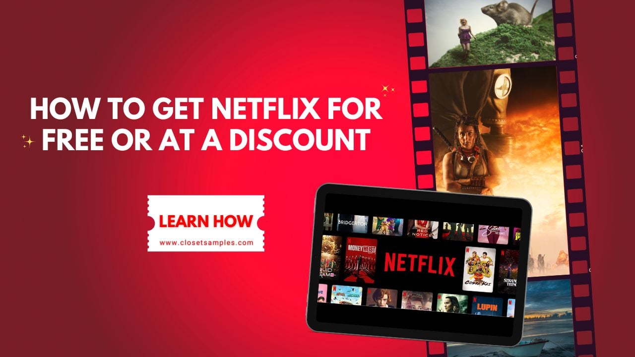 How To Get Netflix For Free Or At A Discount closetsamples