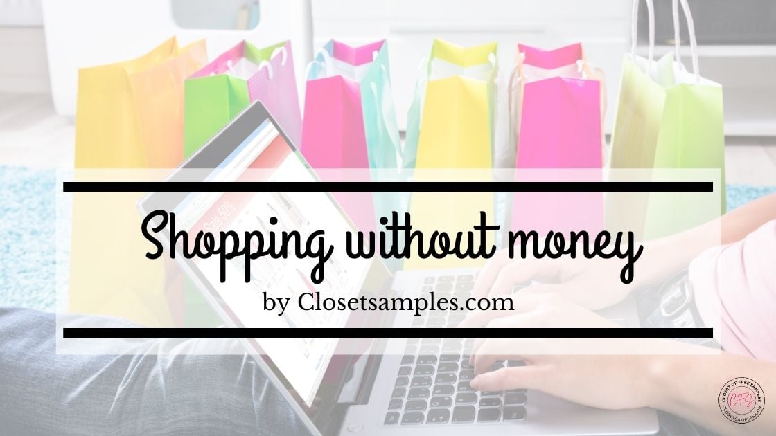 Shopping without money closetsamples