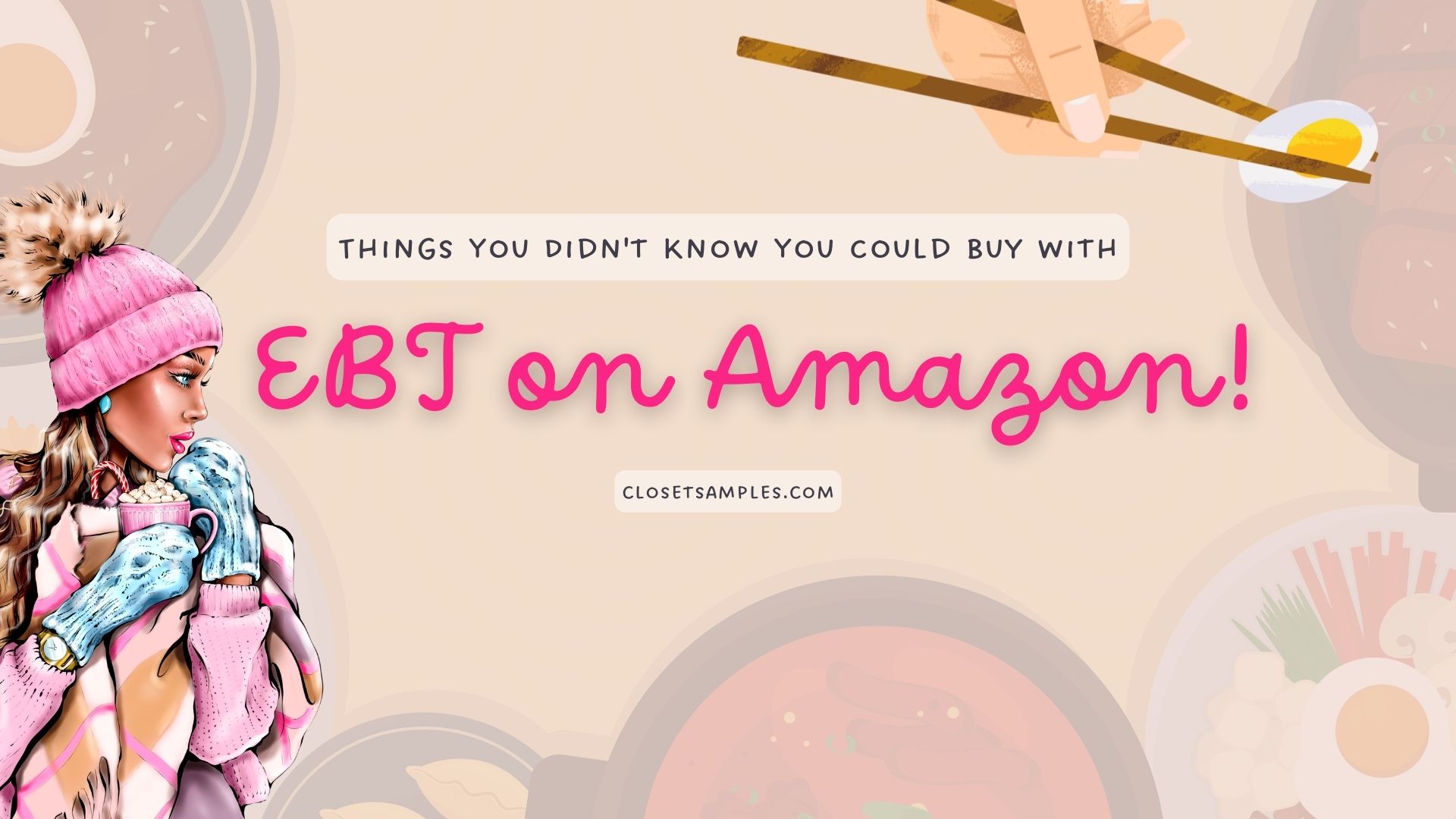 Things You Didnt Know You Could Buy with EBT on Amazon closetsamples